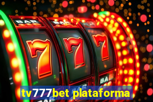 tv777bet plataforma